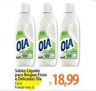 Atacadão Ola - sabão liquido para roupas finas e delicadas oferta