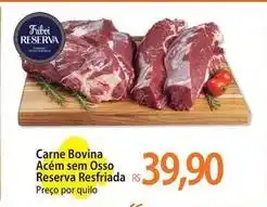 Atacadão Friboi - carne bovina acém sem osso reserva resfriada oferta