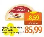 Atacadão Scala - queijo minas meia cura oferta