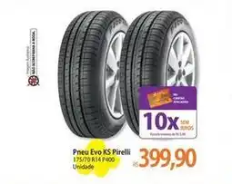 Atacadão Evo - pneu evo ks pirelli oferta
