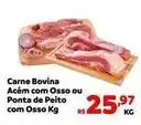 Max Atacadista Bovina - carne bovina acém com osso ou ponta de peito com osso oferta