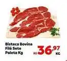 Max Atacadista Bovina - bisteca bovina filé sete paleta oferta