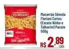 Max Atacadista Floriani - macarrão sêmola (exceto ninho e talharim) pacote oferta