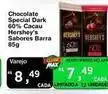 Max Atacadista Hershey´s - chocolate special dark 60% cacau oferta