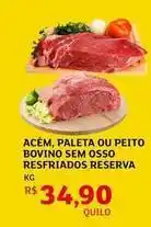 Assaí Atacadista Bovino - acém, paleta ou peito bovino sem osso resfriados reserva oferta