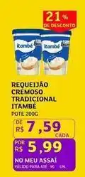 Assaí Atacadista Itambé - requeijão cremoso tradicional oferta