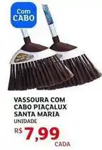 Assaí Atacadista Santa maria - vassoura com cabo piacalux oferta