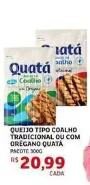 Assaí Atacadista Quatá - queijo tipo coalho tradicional ou com oregano oferta