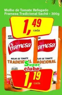 Rede Supermarket Molho de Tomate Refogado Pramesa Tradicional Sachê - 300g oferta