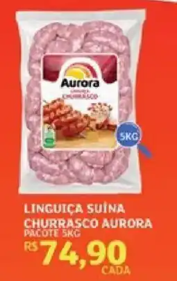 Assaí Atacadista Linguiça suína churrasco aurora oferta