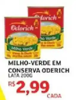Assaí Atacadista Milho-verde em conserva oderich oferta