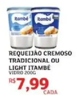 Assaí Atacadista Requeijão cremoso ou light itambé vidro oferta