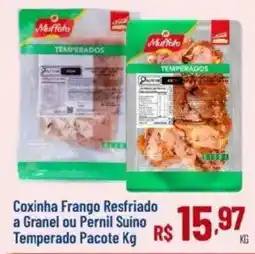 Max Atacadista Coxinha Frango Resfriado a Granel ou Pernil Suino Temperado oferta