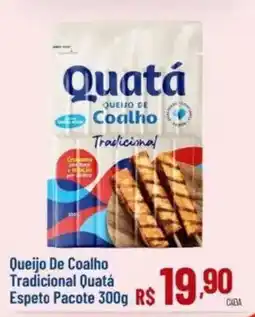 Max Atacadista Queijo de coalho tradicional quatá oferta