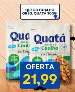 Fonte Nova Queijo coalho orég. quatá oferta