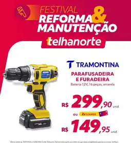 Telhanorte Parafusadeira e furadeira oferta