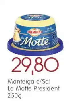 Epa Manteiga c/sal la motte president oferta