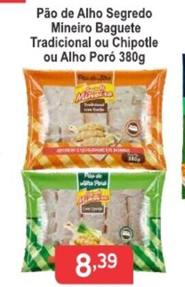 Calvo Atacadista Pao de Alho Segredo Mineiro Baguete Tradicional ou Alho Poro ou Chipotle 380g oferta
