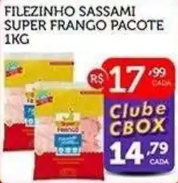 CenterBox filezinho sassami super frango pacote oferta