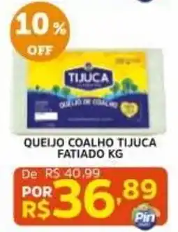 Pinheiro Supermercado Queijo coalho tijuca fatiado kg oferta