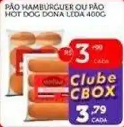 CenterBox pão hambúrguer ou pão hot dog dona leda oferta