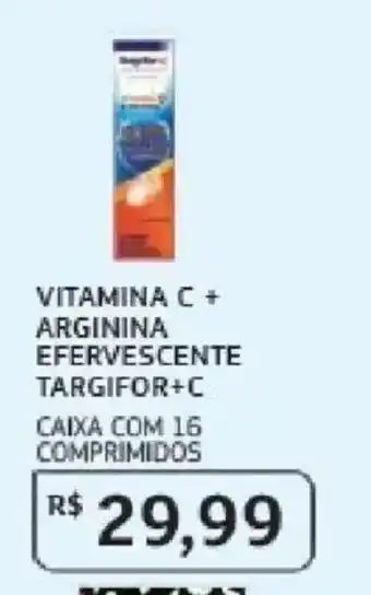 Assaí Atacadista vitamina c + arginina efervescente targifor+c oferta