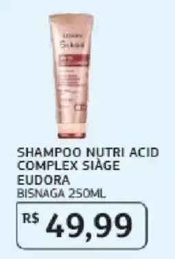 Assaí Atacadista Shampoo nutri acid complex siâge eudora bisnaga oferta