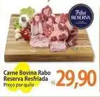 Atacadão Reserva - carne bovina rabo resfriada oferta