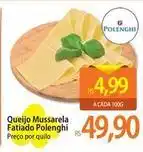 Atacadão Polenghi - queijo mussarela fatiado oferta
