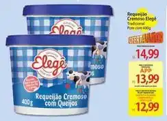Atacadão Elegê - requeijão cremoso oferta
