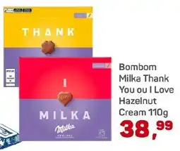 Supermercados São Vicente Bombom Milka Thank You ou I Love Hazelnut Cream oferta