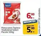 Tenda Atacado Select - massa para tapioca tradicional pacote 500g oferta