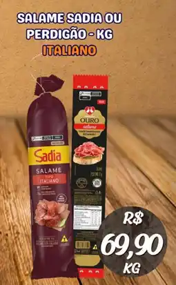 Serrano Supermercado Salame sadia ou perdigão italiano oferta