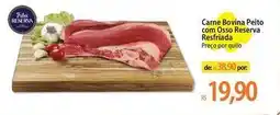 Atacadão Reserva - carne bovina peito com osso reffriada oferta