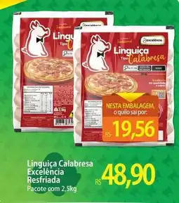 Atacadão Nutricional - linguiça calabresa excelência resfriada oferta