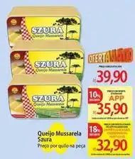 Atacadão Szura - queijo mussarela oferta