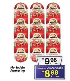 Fort Atacadista Aurora - mortadela oferta
