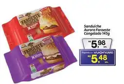 Fort Atacadista Aurora - sanduiche faroeste congelado oferta