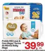 Fort Atacadista Mili - fralda love & care mega/turma da mônica baby oferta