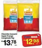 Fort Atacadista Super frango - filezinho sassami congelado oferta