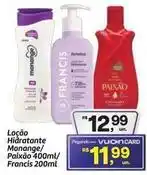 Fort Atacadista Francis - loção hidratante monange oferta