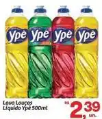 Fort Atacadista Ypê - lava louças liquido oferta