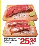 Fort Atacadista Rs - acém bouino/ peito bouino c/ osso oferta