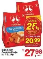 Fort Atacadista Perdigão - big chicken queijo ou trad oferta