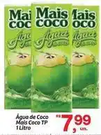 Fort Atacadista Mais coco - água de coco oferta