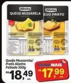 Fort Atacadista Queijo mussarela/ prato fatiado oferta