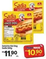 Fort Atacadista Sadia - salsicha hot dog oferta