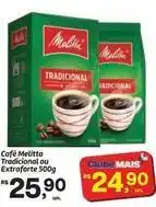 Fort Atacadista Melitta - café tradicional ou extraforte oferta