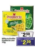 Fort Atacadista Predilecta - milho ou ervilha oferta