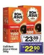 Fort Atacadista Bom jesus - café oferta